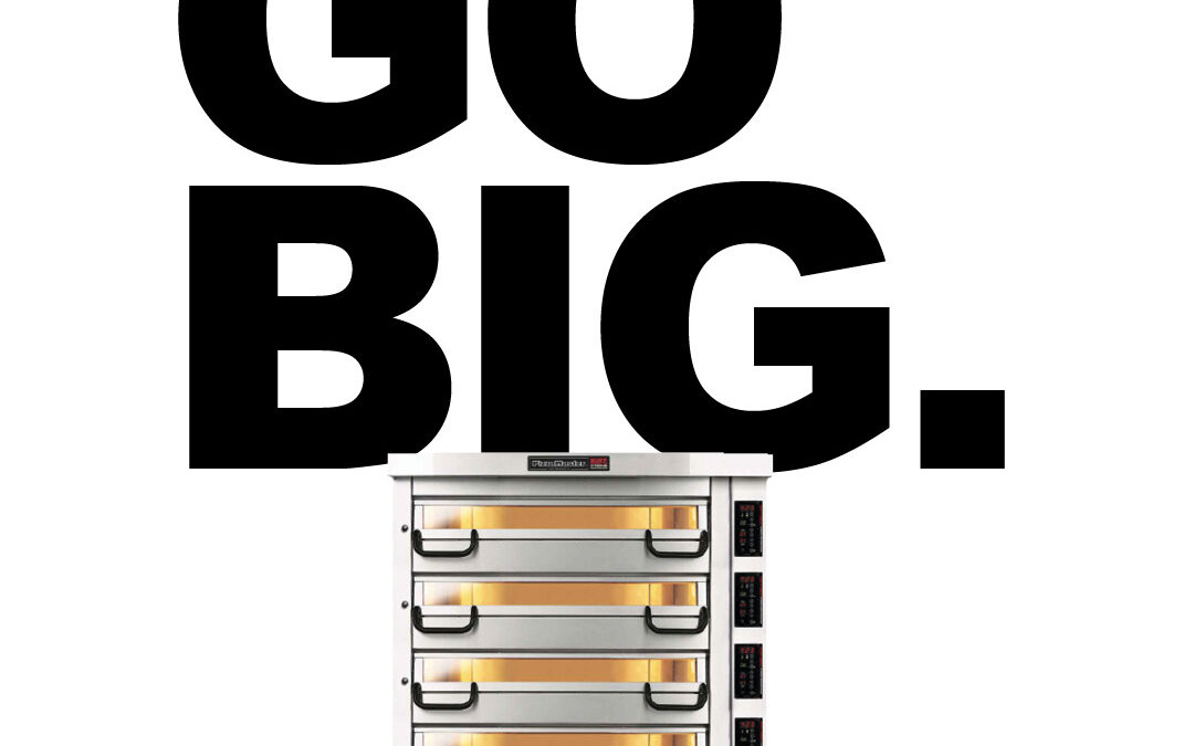 GO BIG. BAKE BIGGER!